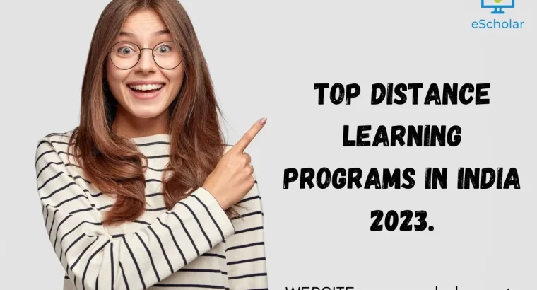 Top Distance Learning Programs in India 2023