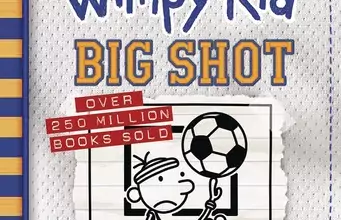 Big Shot Diary of a Wimpy Kid Book 16