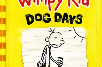 Dog Days (Diary of a Wimpy Kid #4) (Volume 4)