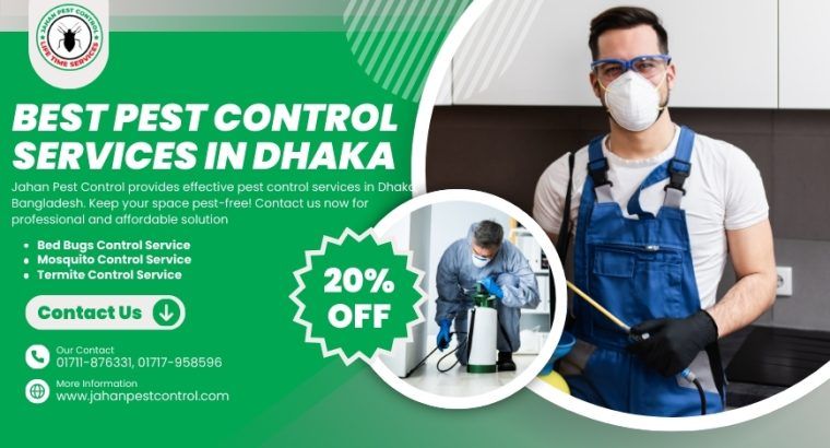 Best Pest Control Services in Dhaka – Jahan Pest Control