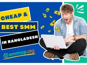 SMMXP – Cheap & Best SMM Panel in Bangladesh