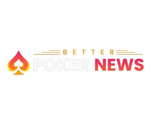 Better Poker News – Online Poker News, Reviews, Tips