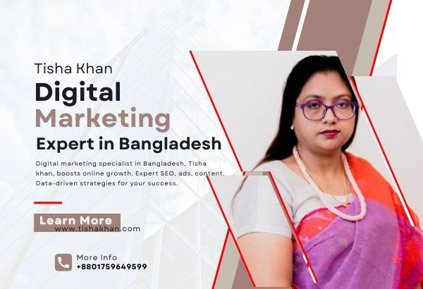 Tisha Khan – Digital Marketing Expert in Bangladesh