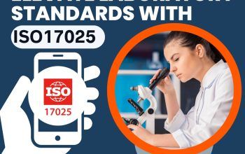 Ensure Quality, Gain Trust – Get ISO 17025 Certified in New